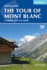 The Tour of Mont Blanc: Complete Two-Way Trekking Guide (Cicerone Trekking Guides)