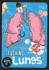 Laughing Lungs (Journey Through the Human Body)