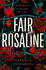 Fair Rosaline: the Dark, Captivating and Subversive Untelling of Shakespeare's Romeo and Juliet