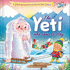 The Yeti Who Came to Stay (Gift Book)