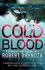 Cold Blood: a Gripping Serial Killer Thriller That Will Take Your Breath Away: Volume 5 (Detective Erika Foster)