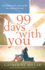 99 Days With You: a Gripping and Heartbreaking Page Turner