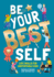 Be Your Best Self: Life skills for unstoppable kids