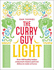 The Curry Guy Light: Over 100 Lighter, Fresher Indian Curry Classics