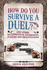 How to Survive a Duel: and Other Mathematical Diversions, Pu