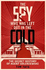 The Spy Who Was Left Out in the Cold: the Secret History of Agent Goleniewski