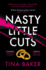 Nasty Little Cuts: From the Author of #1 Ebook Bestseller Call Me Mummy