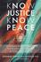 Know Justice Know Peace: a Transformative Journey of Social Justice, Anti-Racism and Healing Through the Power of the Enneagram