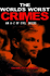 The Worlds Worst Crimes