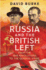 Russia and the British Left: From the 1848 Revolutions to the General Strike