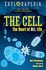 Explodapedia: the Cell: the Heart of All Life