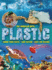 The Problem with Plastic: Know Your Facts, Take Action, Save the Oceans