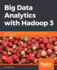 Big Data Analytics With Hadoop 3