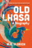 Old Lhasa: A Biography