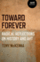 Toward Forever