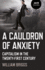 Cauldron of Anxiety, a