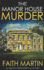 The Manor House Murder an Addictive Crime Mystery Full of Twists (Monica Noble Detective)