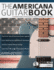 The Americana Guitar Book a Complete Guide to Americana Guitar Style Technique With Stuart Ryan 1 Learn Americana Guitar