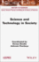 Science and Technology in Society