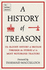 A History of Treason: The bloody history of Britain through the stories of its most notorious traitors