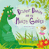 Dilbert Dragon and the Magic Garden (Picture Storybooks)