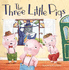 The Three Little Pigs (Picture Storybooks)