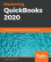 Mastering Quickbooks 2020 the Ultimate Guide to Bookkeeping and Quickbooks Online