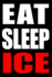Eat Sleep Ice | Gift Notebook for Ice-Cream Makers, Medium Ruled Journal