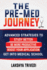 The Pre-Med Journey: Advanced Strategies to Get Into Medical School