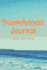 The Thankfulness Journal: Chill, Cool, Relax. 52 Week Gratitude Journal