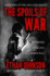 The Spoils of War: An Ana Lode Thriller