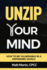 Unzip Your Mind: How to Be Vulnerable in a Depressed World