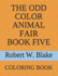 The Odd Color Animal Fair Book Five: Coloring Book