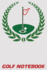 Golf Notebook: 6x9 Golf Log Book With Scorecards and Monthly Stats Tracker