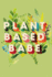 Plant Based Babe: Greenery Theme Journal