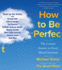 How to Be Perfect: the Correct Answer to Every Moral Question (Cd)