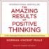 The Amazing Results of Positive Thinking