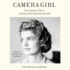 Camera Girl: the Coming of Age of Jackie Bouvier Kennedy