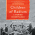 Children of Radium: a Buried Inheritance