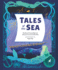 Tales of the Sea: Traditional Stories of Magic and Adventure From Around the World (Traditional Tales)