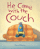 He Came with the Couch