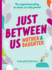 Just Between Us-Mother & Daughter: the Original Bestselling No-Stress, No-Rules Journal