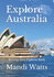 Explore Australia: A Geography Explorer Book