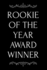 Rookie of the Year Award Winner: 110-Page Blank Lined Journal Funny Office Award Great for Coworker, Boss, Manager, Employee Gag Gift Idea