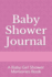 Baby Shower Journal: a Baby Girl Shower Memories Book