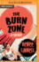 Burn Zone, the