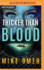 Thicker Than Blood (Zoe Bentley Mystery, 3)