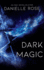 Dark Magic (Darkhaven, 2)