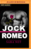 Jock Romeo: Jock Hard Book 6