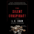 The Silent Conspiracy: a Novel